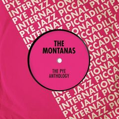 The Montanas – The Pye Anthology (2021) (ALBUM ZIP)