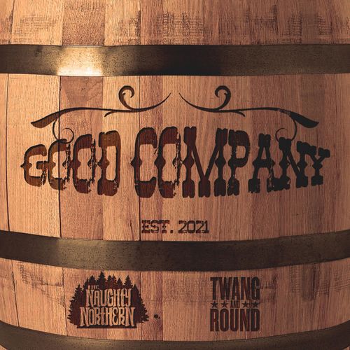 The Naughty Northern – Good Company (2021) (ALBUM ZIP)