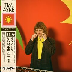 Tim Ayre – Modern Life (2021) (ALBUM ZIP)