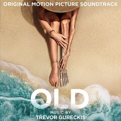 Trevor Gureckis – Old [Original Motion Picture Soundtrack] (2021) (ALBUM ZIP)