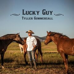 Tyller Gummersall – Lucky Guy (2021) (ALBUM ZIP)