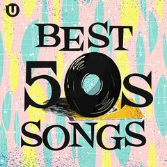 Various Artists – Best 50s Songs (2021) (ALBUM ZIP)