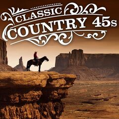 Various Artists – Classic Country 45s (2021) (ALBUM ZIP)