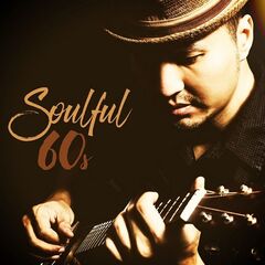 Various Artists – Soulful 60s (2021) (ALBUM ZIP)