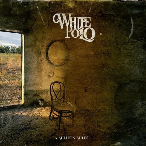 White Polo – A Million Miles (2021) (ALBUM ZIP)