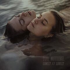 You, Nothing. – Lonely // Lovely (2021) (ALBUM ZIP)