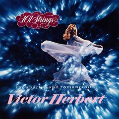 101 Strings Orchestra – The Sparkle And Romance Of Victor Herbert (2021) (ALBUM ZIP)