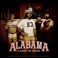 Alabama – Carry Me Home [Live 1982] (2021) (ALBUM ZIP)