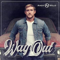 Andy Velo – Way Out (2021) (ALBUM ZIP)
