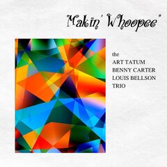 Art Tatum – Makin Whoopee (2021) (ALBUM ZIP)
