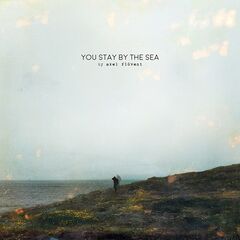 Axel Flovent – You Stay By The Sea (2021) (ALBUM ZIP)