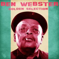 Ben Webster – Golden Selection (2021) (ALBUM ZIP)