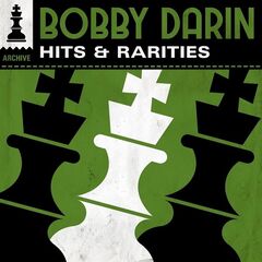 Bobby Darin – Hits &amp; Rarities (2021) (ALBUM ZIP)
