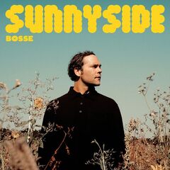 Bosse – Sunnyside (2021) (ALBUM ZIP)