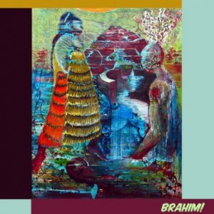 Brahim! – Brahim! (2021) (ALBUM ZIP)