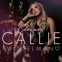 Callie Twisselman – Closure (2021) (ALBUM ZIP)