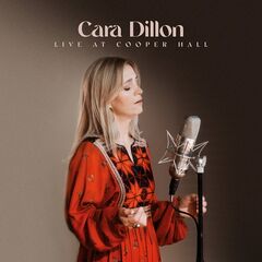 Cara Dillon – Live At Cooper Hall (2021) (ALBUM ZIP)
