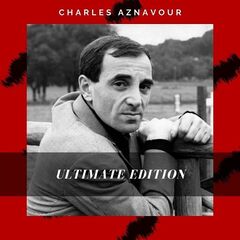 Charles Aznavour – Ultimate Edition (2021) (ALBUM ZIP)