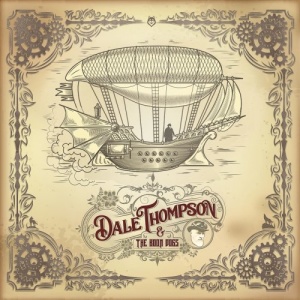 Dale Thompson &amp; The Boon Dogs – Dale Thompson &amp; The Boon Dogs (2021) (ALBUM ZIP)