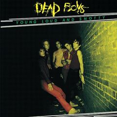 Dead Boys – Young Loud And Snotty (2021) (ALBUM ZIP)