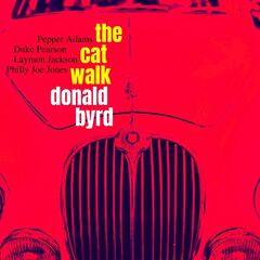 Donald Byrd – The Cat Walk (2021) (ALBUM ZIP)