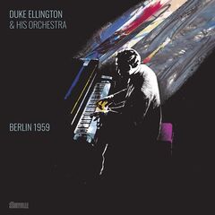 Duke Ellington – Berlin 1959 (2021) (ALBUM ZIP)