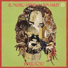 El Michels Affair &amp; Liam Bailey – Ekundayo Inversions (2021) (ALBUM ZIP)