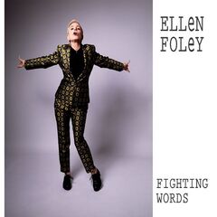 Ellen Foley – Fighting Words (2021) (ALBUM ZIP)