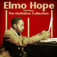 Elmo Hope – Anthology The Definitive Collection Remastered (2021) (ALBUM ZIP)