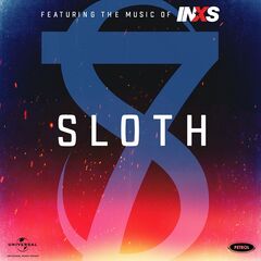 INXS – Sloth (2021) (ALBUM ZIP)