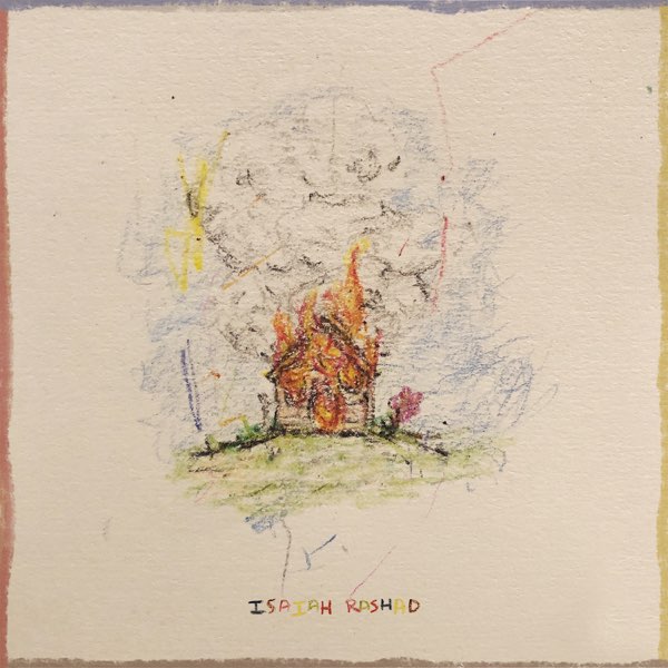 Isaiah Rashad – The House Is Burning (2021) (ALBUM ZIP)