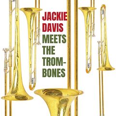 Jackie Davis – Jackie Davis Meets The Trombones (2021) (ALBUM ZIP)
