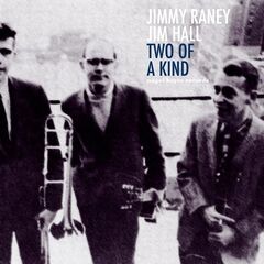 Jimmy Raney &amp; Jim Hall – Two Of A Kind (2021) (ALBUM ZIP)