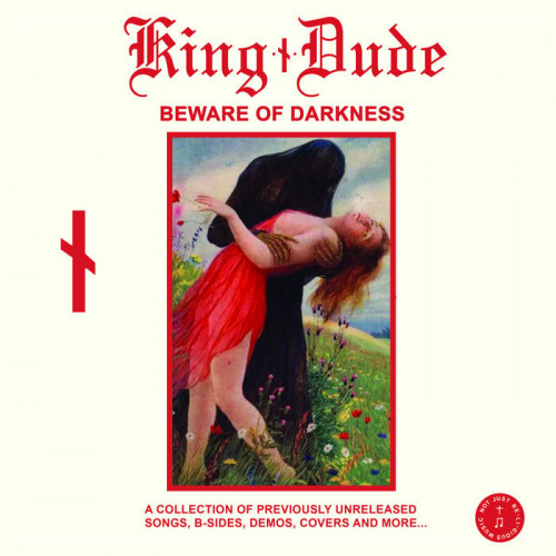 King Dude – Beware Of Darkness (2021) (ALBUM ZIP)