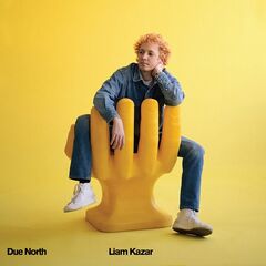 Liam Kazar – Due North (2021) (ALBUM ZIP)