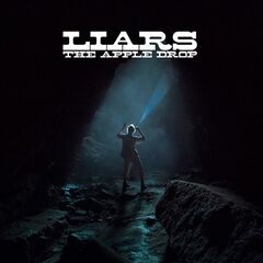 Liars – The Apple Drop (2021) (ALBUM ZIP)
