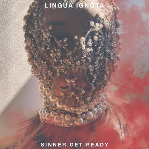 Lingua Ignota – Sinner Get Ready (2021) (ALBUM ZIP)