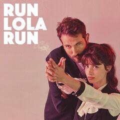 Lola Marsh – Run Lola Run (2021) (ALBUM ZIP)