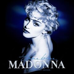 Madonna – True Blue [35th Anniversary Edition] (2021) (ALBUM ZIP)