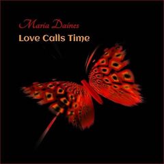 Maria Daines – Love Calls Time (2021) (ALBUM ZIP)