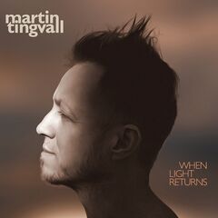 Martin Tingvall – When Light Returns (2021) (ALBUM ZIP)