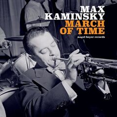 Max Kaminsky – March Of Time (2021) (ALBUM ZIP)