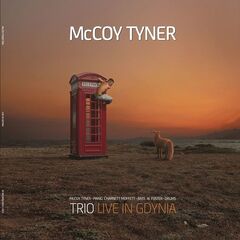 McCoy Tyner – Trio Live In Gdynia (2021) (ALBUM ZIP)