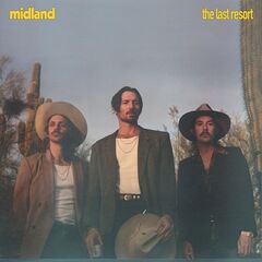 Midland – The Last Resort (2021) (ALBUM ZIP)