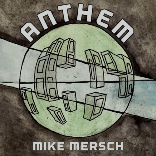 Mike Mersch – Anthem (2021) (ALBUM ZIP)