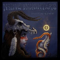 Native Daughters – Ultimo Capo (2021) (ALBUM ZIP)