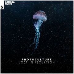 Protoculture – Lost In Isolation (2021) (ALBUM ZIP)
