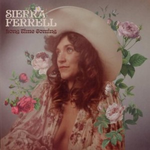 Sierra Ferrell – Long Time Coming (2021) (ALBUM ZIP)