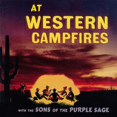 Sons Of The Purple Sage – At Western Campfires Remastered (2021) (ALBUM ZIP)