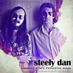 Steely Dan – Somebody Else’s Favorite Songs (2021) (ALBUM ZIP)